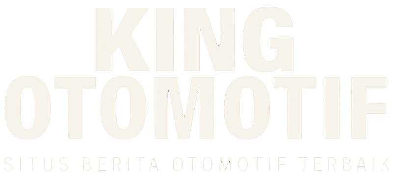 Situs Berita Otomotif Terbaik, King Otomotif